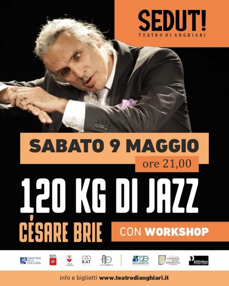 “120 Kg di Jazz” al Teatro di Anghiari: César Brie porta in scena amore, musica e ironia