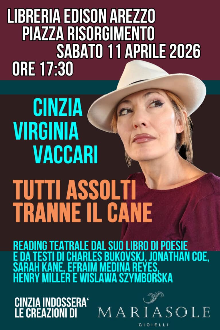 Arezzo, poesie e monologhi d’autore: Cinzia Virginia Vaccari presenta “Tutti assolti tranne il cane”