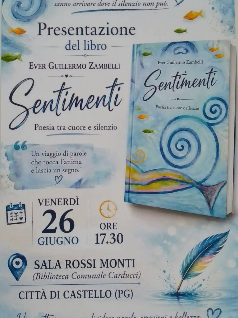 “Sentimenti”, poesie tra cuore e silenzio: Ever Guillermo Zambelli presenta il suo libro a Città di Castello