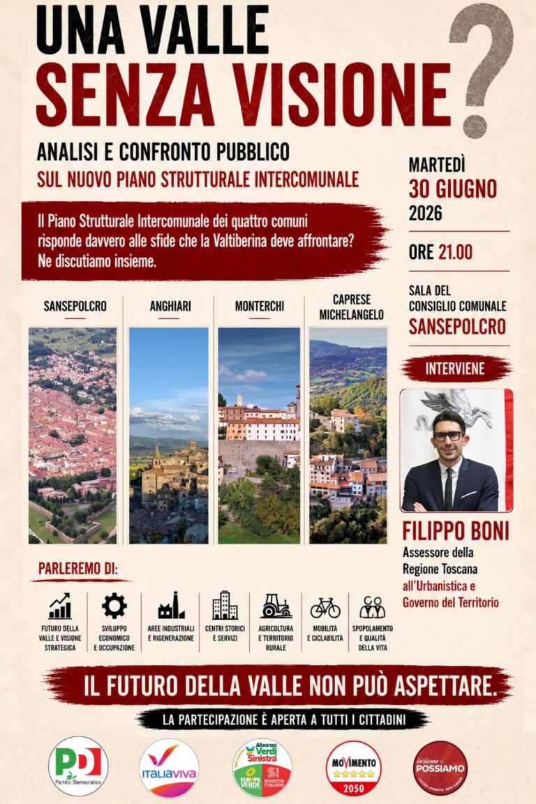 “Una valle senza visione?”: il 30 giugno a Sansepolcro un incontro pubblico sul futuro della Valtiberina