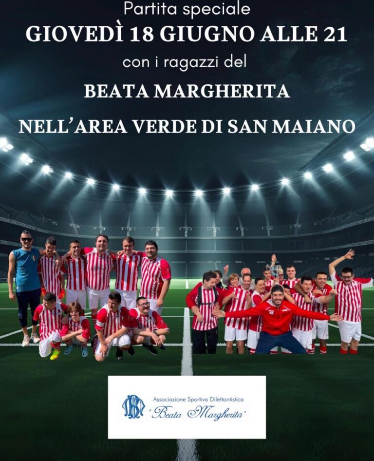Calcio e inclusione, a San Maiano una serata speciale con i ragazzi della Beata Margherita